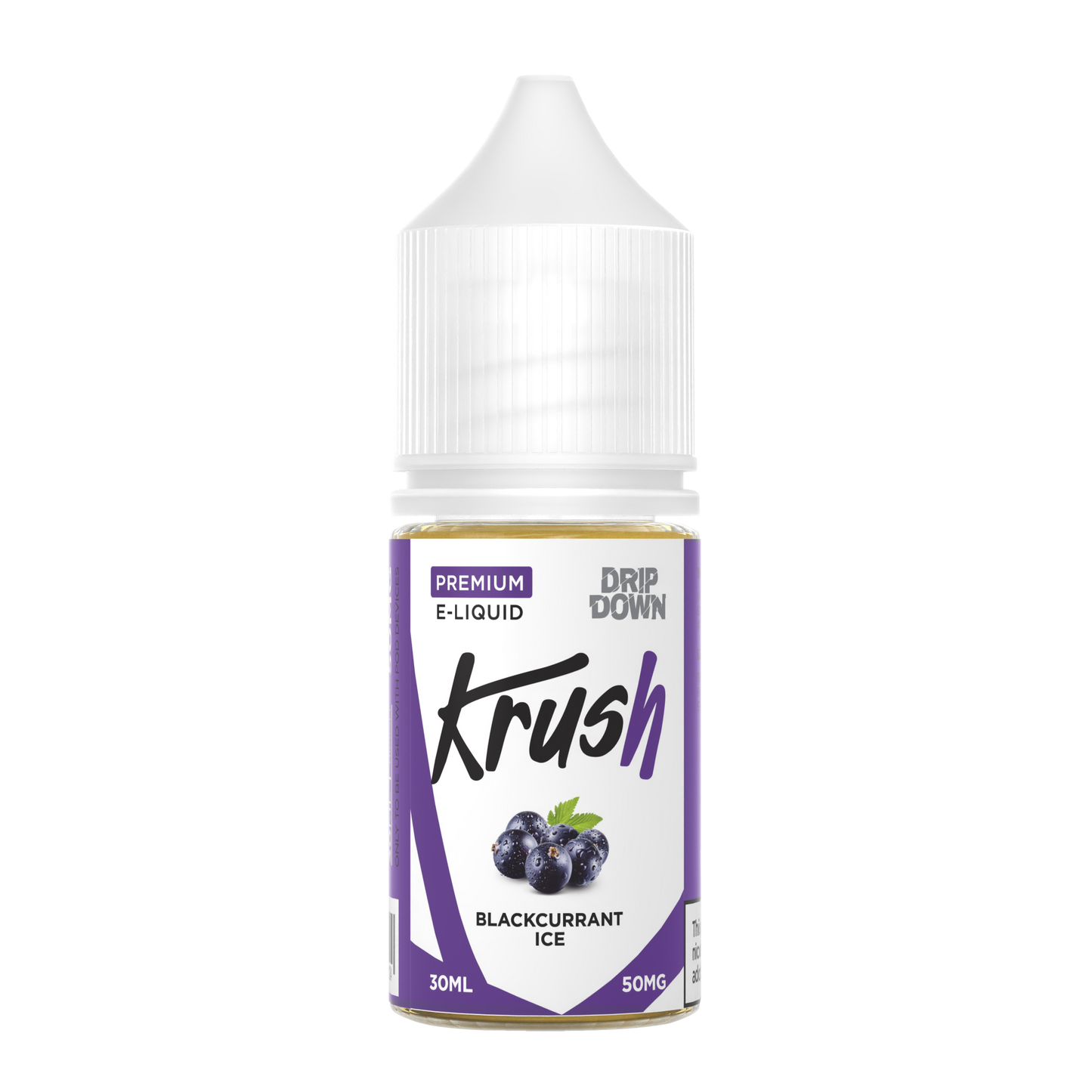 DRIP DOWN KRUSH SERIES BLACKCURRANT ICE  30MG,50MG - 30ML - Vapebeat