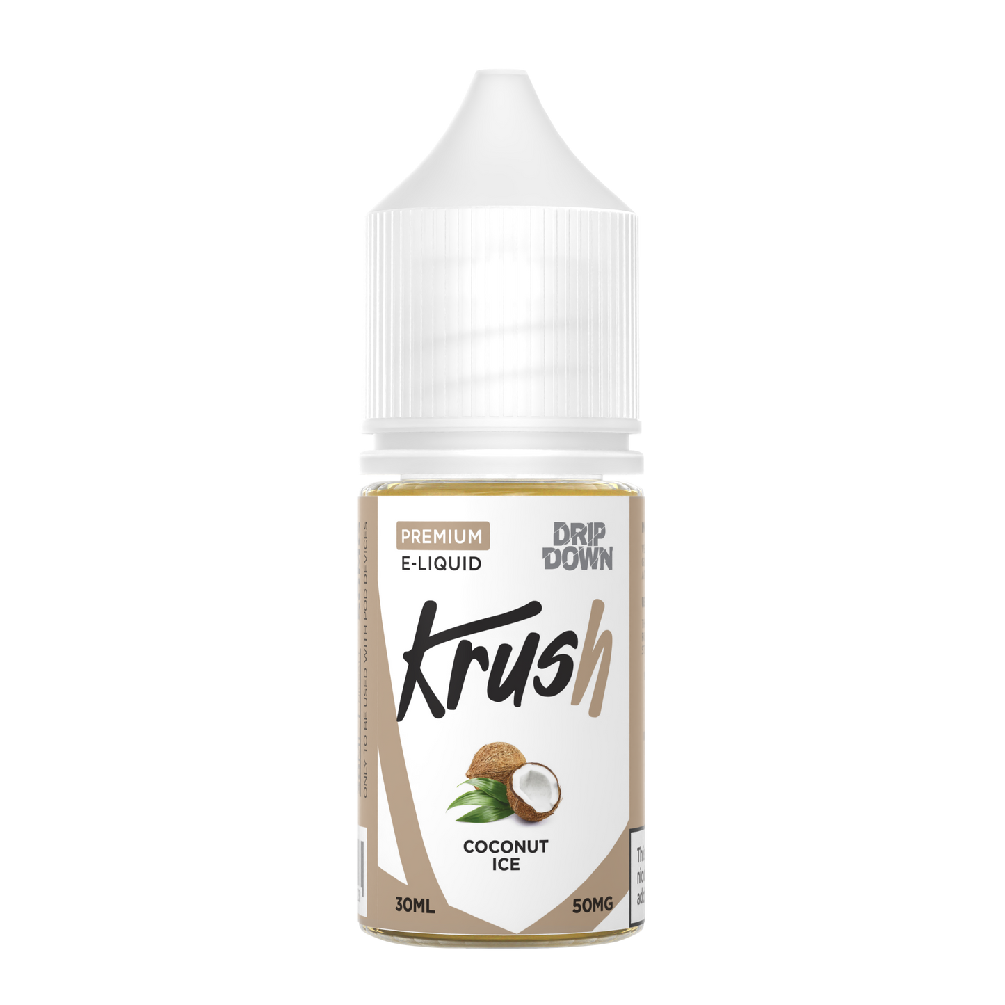 DRIP DOWN KRUSH SERIES COCONUT ICE 30MG,50MG -  30ML - Vapebeat